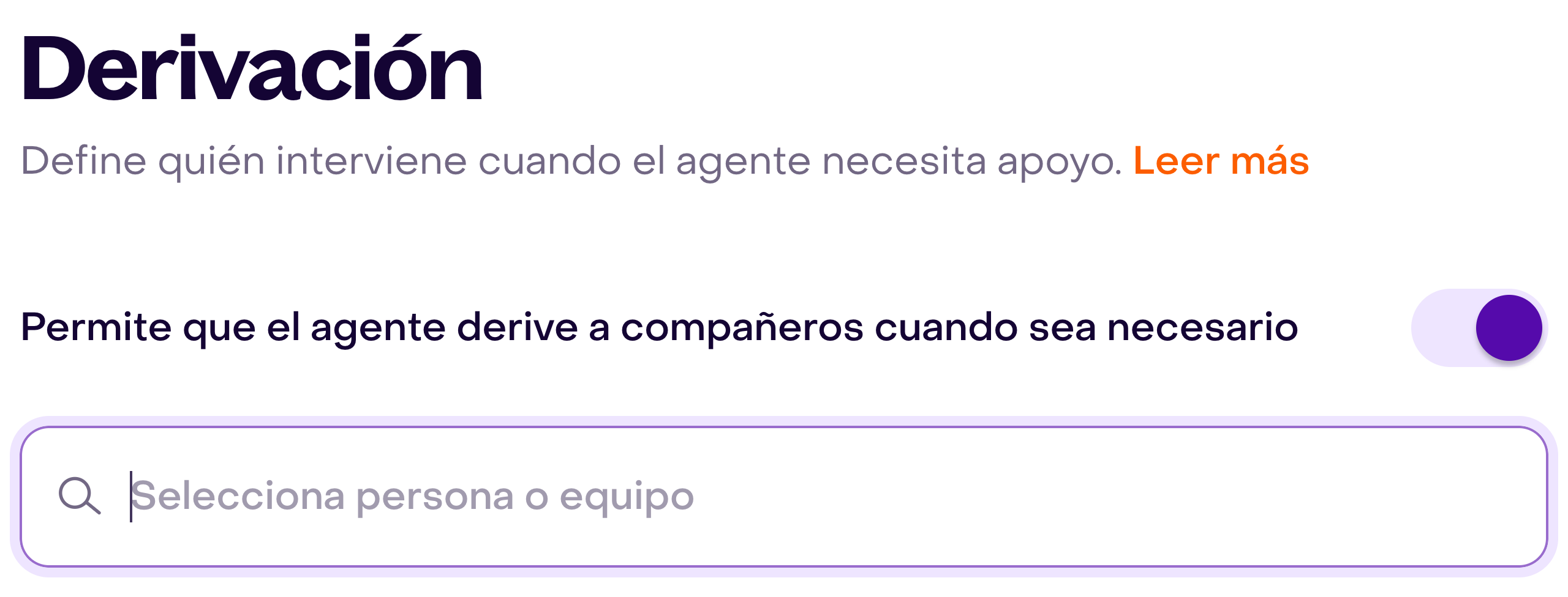 Panel Derivación con el interruptor del componente activo y el campo Selecciona persona o equipo sin destinatario elegido.